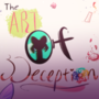 The Art of Deception. Act 1