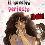 El hombre perfecto (espa&ntilde;o)