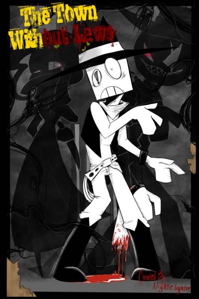 The Town Without Laws 