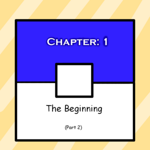 The Beginning (Part 2)