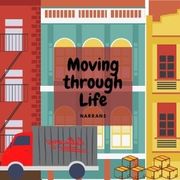Moving through Life