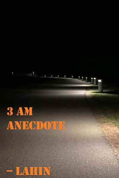 3 AM Anecdote(One-Shot)