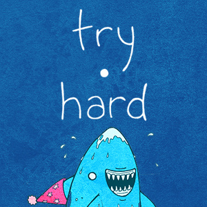 try-hard
