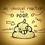 an unusual reaction to poop.