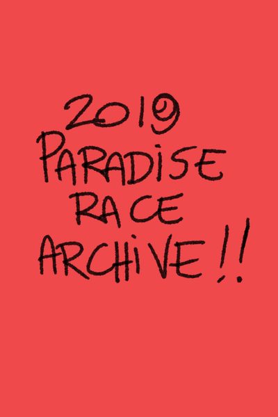 Paradise Race 2019 ARCHIVE