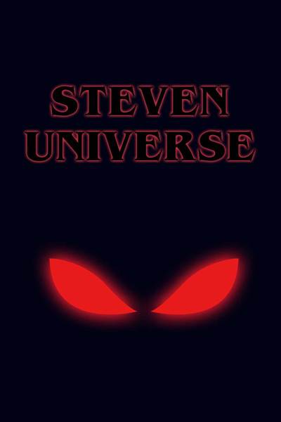 Stranger Things Steven Universe Prequel