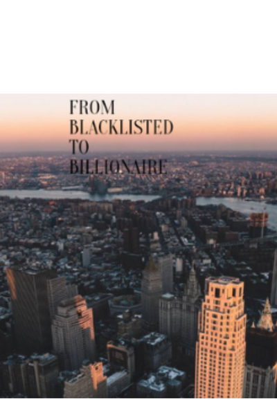FROM BLACKLISTED TO BILLIONAIRE SEASON 1