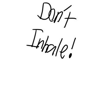 Don't Inhale