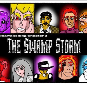 Chapter 2: The Swamp Storm 