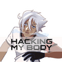 Hacking my body
