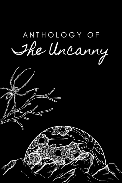 Anthology of the Uncanny