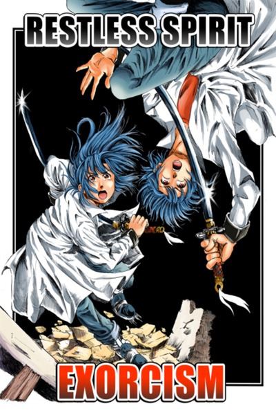 Restless Spirit: Exorcism