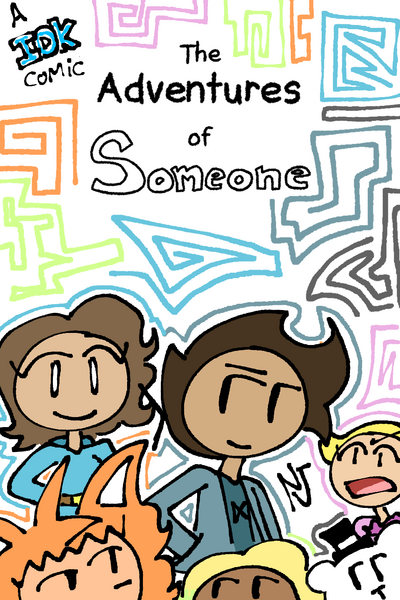 The Adventures of Someone