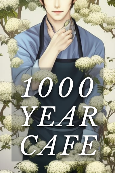 1000 Year Cafe