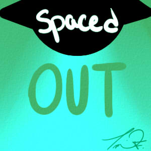 Spaced OUT
