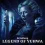 Legend of Yuhwa