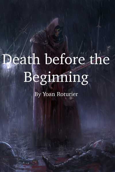 Death before the Beginning