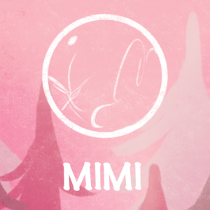 Mimi- Clinging to Childhood