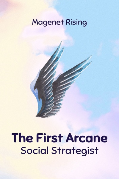 Magenet Rising The First Arcane Social Strategist
