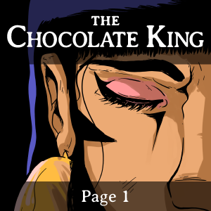 The Chocolate King - Page 1