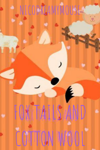 Fox Tails and Cotton Wool {Coming Soon}