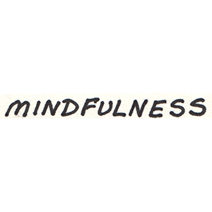 Mindfulness