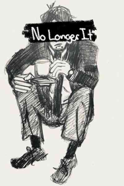 No Longer It