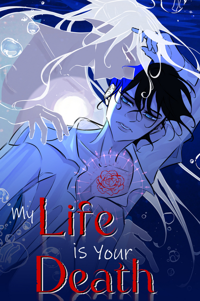 My Life is your Death
