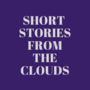 short stories from the clouds
