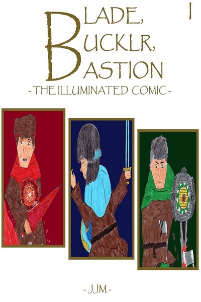 Blade, Buckler, Bastion: The Illuminated Comic