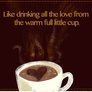 I love Hot Chocolate