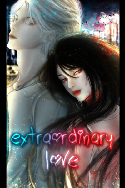 Extraordinary love 