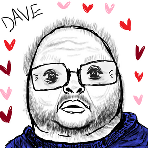 Dave the Immortal