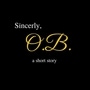 Sincerely, O.B.