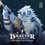 Draeyar: The Trials of Flower and Blade