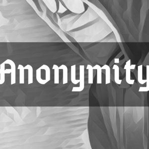 The Anonymity