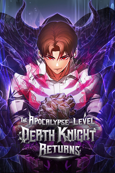 The Apocalypse-Level Death Knight Returns