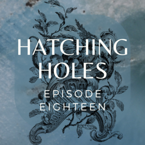 Hatching holes