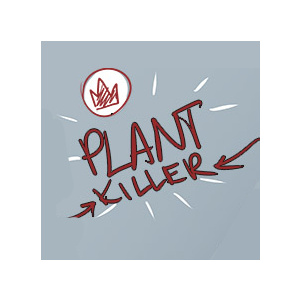 Plant Killer