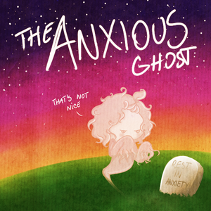 The Anxious Ghost