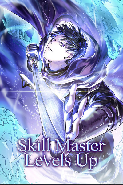 Skill Master Levels Up