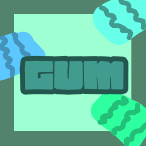 Gum