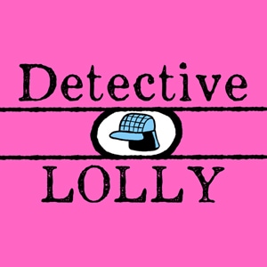 Detective Lolly