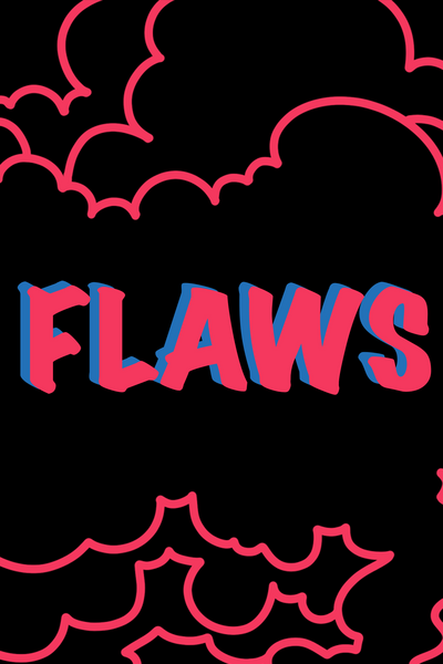 Flaws
