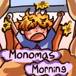 Monoma’s morning 