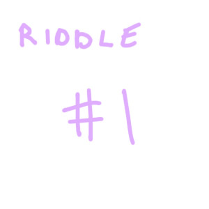 Riddle #1