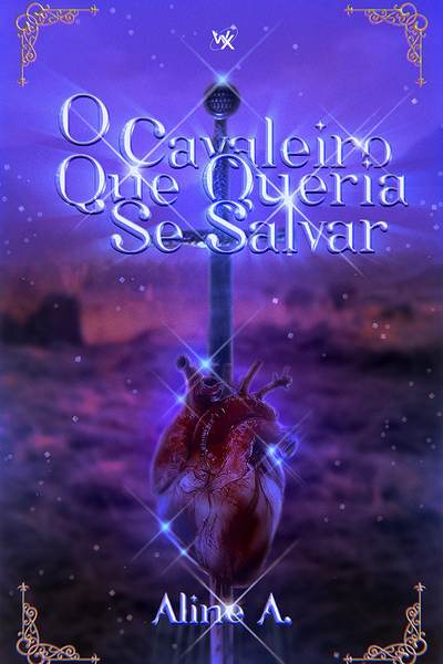 O Cavaleiro Que Queria Se Salvar 