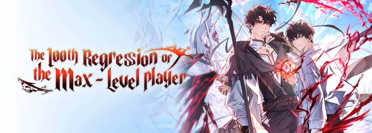 Read The 100th Regression of the Max-Level Player | Tapas Web Comics