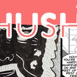Hush Table of Contents