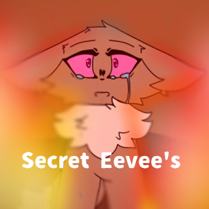 Secret Eevee episode 1